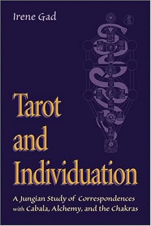 Seller image for Tarot and Individuation: A Jungian Study of Correspondences with Cabala, Alchemy, and the Chakras by Gad, Irene [Paperback ] for sale by booksXpress
