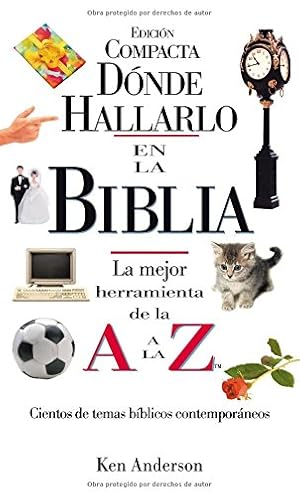 Imagen del vendedor de Donde Hallarlo en la Biblia: La Mejor Herramienta de la A a la Z (Spanish Edition) by Anderson, Ken [Paperback ] a la venta por booksXpress