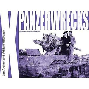 Image du vendeur pour Panzerwrecks X: German Armour 1944-45 by Archer, Lee, Auerbach, William [Paperback ] mis en vente par booksXpress