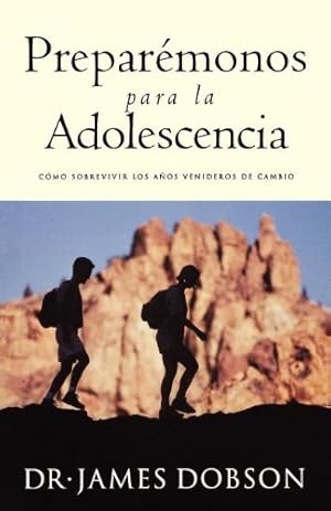 Imagen del vendedor de Preparémonos para la adolescencia by Dobson, James C. [Paperback ] a la venta por booksXpress