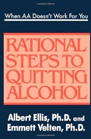 Imagen del vendedor de When AA Doesn't Work For You: Rational Steps to Quitting Alcohol by Ellis PhD, Albert [Paperback ] a la venta por booksXpress