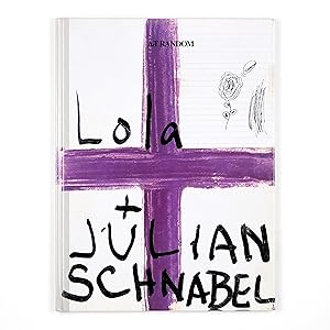 Imagen del vendedor de Lola + Julian Schnabel a la venta por Dividing Line Books