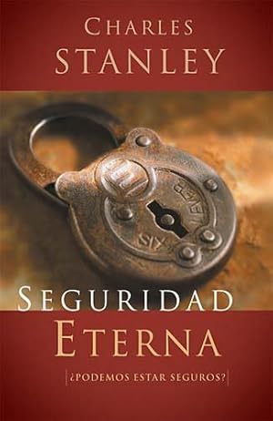 Imagen del vendedor de Seguridad Eterna by Stanley, Charles [Paperback ] a la venta por booksXpress