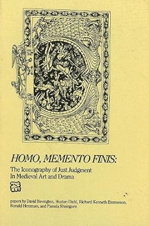 Seller image for Homo, Memento Finis: The Iconography of Just Judgement in Medieval Art and Drama (Early Drama, Art, and Music Reference Series) by Bevington, David, Diehl, Huston, Emmerson, Richard Kenneth, Herzman, Ronald, Sheingorn, Pamela [Hardcover ] for sale by booksXpress