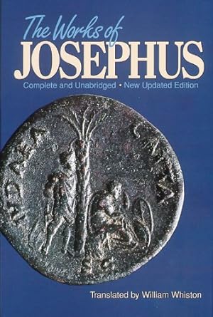 Immagine del venditore per The Works of Josephus: Complete and Unabridged, New Updated Edition by Josephus, Flavius [Hardcover ] venduto da booksXpress