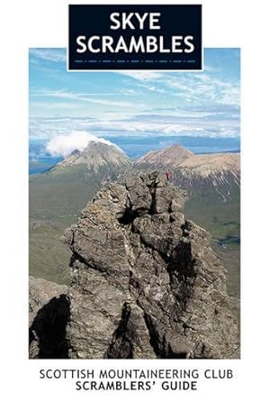 Bild des Verkufers fr Skye Scrambles: Scottish Mountaineering Club Scrambler's Guide (Scottish Mountaineering Club Guide) by Williams, D. Noel [Paperback ] zum Verkauf von booksXpress