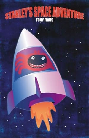 Imagen del vendedor de Stanley's Space Adventure by Frais, Tony [Paperback ] a la venta por booksXpress