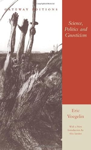 Imagen del vendedor de Science, Politics and Gnosticism: Two Essays [Paperback] by Voegelin, Eric [Paperback ] a la venta por booksXpress