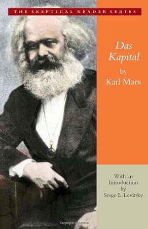 Bild des Verkufers fr Das Kapital, Gateway Edition (Skeptical Reader) by Marx, Karl [Paperback ] zum Verkauf von booksXpress