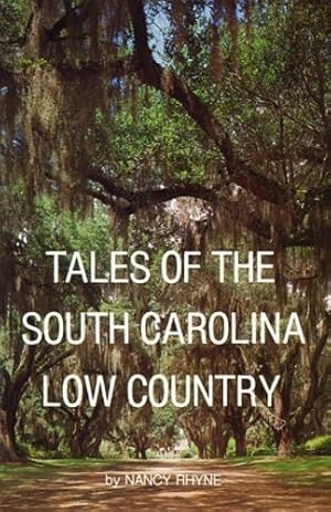 Seller image for Tales of the South Carolina Low Country by Nancy Rhyne [Paperback ] for sale by booksXpress