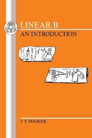 Immagine del venditore per Linear B: An Introduction by Hooker, J.T. [Paperback ] venduto da booksXpress