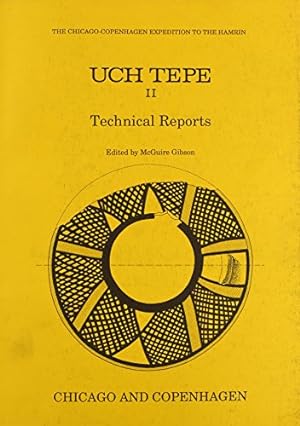 Seller image for Uch Tepe II: Technical Reports (Chicago-copenhagen Expedition to the Hamrin) by Gibson, McGuire [Paperback ] for sale by booksXpress
