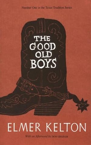Seller image for The Good Old Boys (Texas Tradition Series) by Kelton, Elmer [Paperback ] for sale by booksXpress
