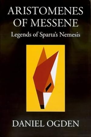 Seller image for Aristomenes of Messene: Legends of Sparta's Nemesis by Ogden, Daniel [Hardcover ] for sale by booksXpress