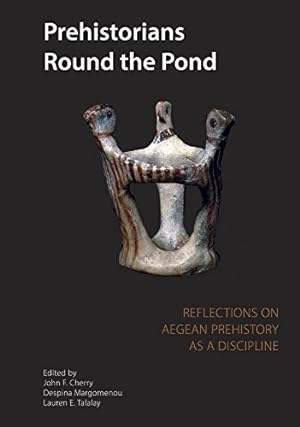 Bild des Verkufers fr Prehistorians Round the Pond: Reflections on Aegean Prehistory as a Discipline (Kelsey Museum Publications) [Paperback ] zum Verkauf von booksXpress