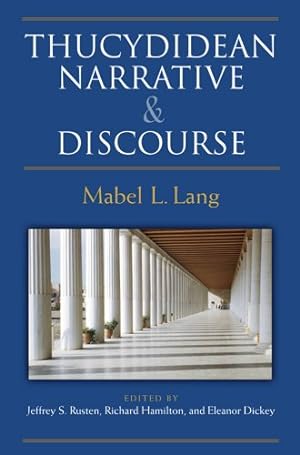 Seller image for Thucydidean Narrative & Discourse by Lang, Mabel L., Dickey, E., Lang, Mabel [Hardcover ] for sale by booksXpress