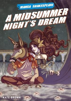 Imagen del vendedor de A Midsummer Night's Dream (Manga Shakespeare) by Shakespeare, William [Paperback ] a la venta por booksXpress