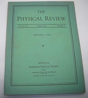 The Physical Review: A Journal of Experimental and Theoretical Physics Volume 47, Number 5, Secon...