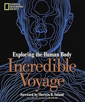 Incredible Voyage: Exploring the Human Body