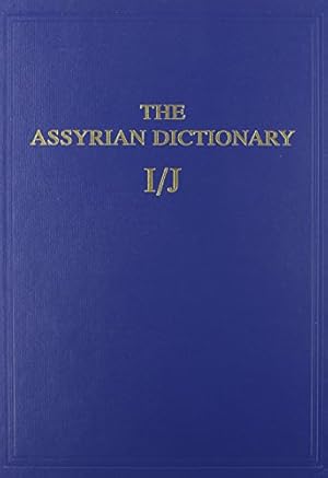 Bild des Verkufers fr Assyrian Dictionary of the Oriental Institute of the University of Chicago, Volume 7, I/J by Roth, Martha T. [Hardcover ] zum Verkauf von booksXpress