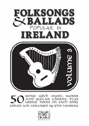 Seller image for Folksongs & Ballads Popular In Ireland Vol. 3 (v. 3) by JOHN LOESBER [Paperback ] for sale by booksXpress