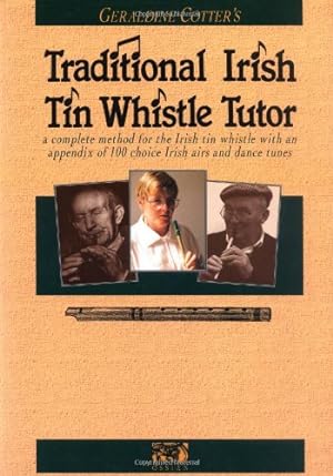 Image du vendeur pour Traditional Irish Tin Whistle Tutor: Book Only (Penny & Tin Whistle) by Cotter, Geraldine [Paperback ] mis en vente par booksXpress