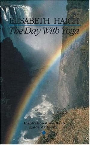 Image du vendeur pour The Day with Yoga: Inspirational Words to Guide Daily Life by Elisabeth Haich [Paperback ] mis en vente par booksXpress