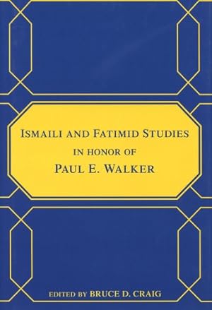 Image du vendeur pour Ismaili and Fatimid Studies in Honor of Paul E. Walker (Chicago Studies on the Middle East) by Craig, Bruce D. [Hardcover ] mis en vente par booksXpress