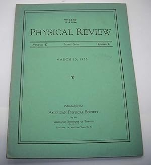 The Physical Review: A Journal of Experimental and Theoretical Physics Volume 47, Number 6, Secon...