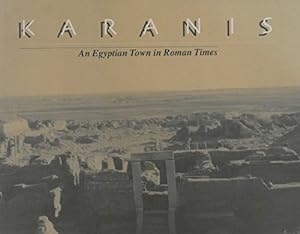 Bild des Verkufers fr Karanis, An Egyptian Town in Roman Times: Discoveries of the University of Michigan Expedition to Egypt (1924-1935) (Kelsey Museum Publication) by Wilfong, Terry G. [Paperback ] zum Verkauf von booksXpress