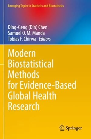 Image du vendeur pour Modern Biostatistical Methods for Evidence-based Global Health Research mis en vente par GreatBookPrices