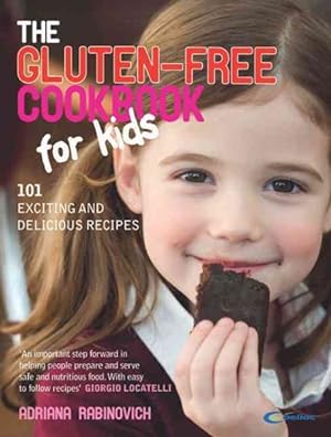 Seller image for Gluten-Free Cookbook for Kids : 101 Exciting and Delicious Recipes for sale by GreatBookPrices
