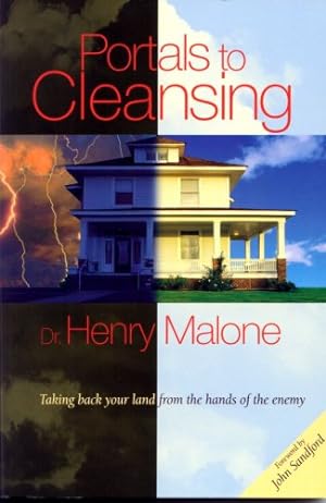 Seller image for Portals to Cleansing: Taking Back Your Land From the Hands of the Enemy by Henry Malone [Paperback ] for sale by booksXpress