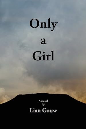 Seller image for Only a Girl by Gouw, Lian [Paperback ] for sale by booksXpress