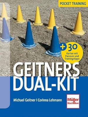 Bild des Verkufers fr Geitners Dual-Kit : + 30 Parcours und Trainings-Tipps (Karten) zum Verkauf von AHA-BUCH GmbH