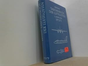 Seller image for Taschenbuch der Luftflotten. 1. Jahrgang 1972/73. for sale by Antiquariat Uwe Berg