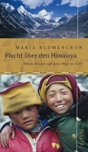Bild des Verkufers fr Flucht ber den Himalaya: Tibets Kinder auf dem Weg ins Exil zum Verkauf von Gerald Wollermann