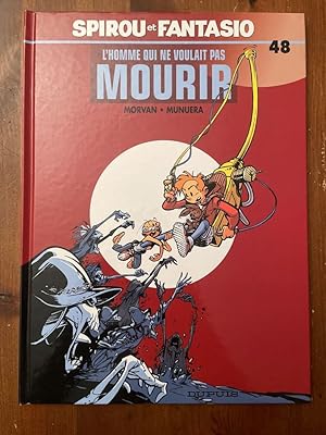 Image du vendeur pour Spirou et Fantasio, L'homme qui ne voulait pas mourir mis en vente par Librairie des Possibles