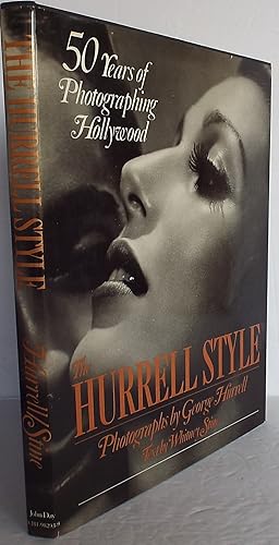 Seller image for The Hurrell Style: 50 Years of Photographing Hollywood for sale by The Wild Muse