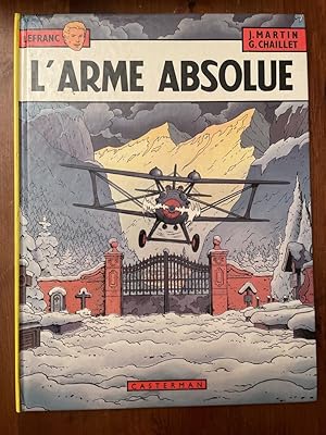 Seller image for Lefranc, L'arme absolue for sale by Librairie des Possibles