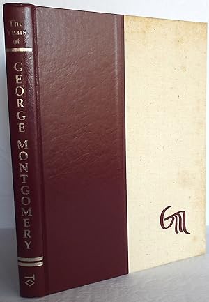 Seller image for The Years of George Montgomery (Signed) for sale by The Wild Muse