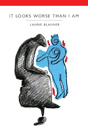 Immagine del venditore per It Looks Worse Than I Am by Blauner, Laurie [Paperback ] venduto da booksXpress