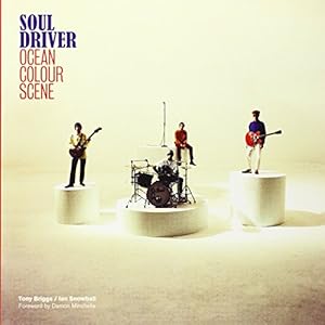 Imagen del vendedor de Soul Driver Ocean Colour Scene by Briggs, Tony, Snowball, Ian [Paperback ] a la venta por booksXpress