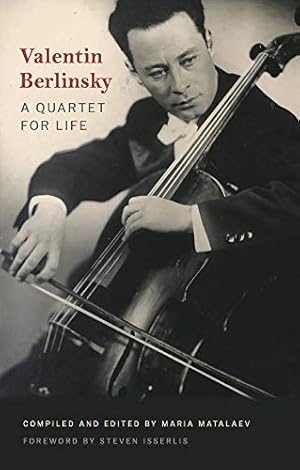 Seller image for Valentin Berlinsky: A Quartet for Life by Maria Matalaev [Paperback ] for sale by booksXpress