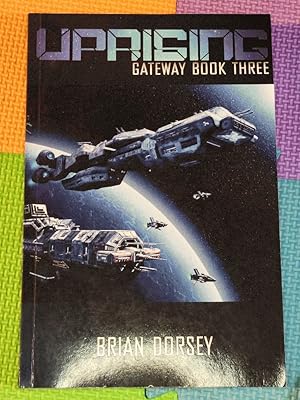 Uprising: Gateway Book 3