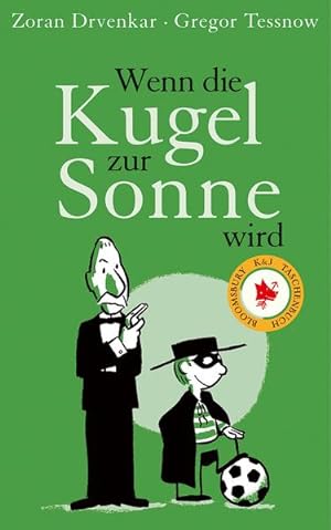Seller image for Wenn die Kugel zur Sonne wird for sale by Gerald Wollermann