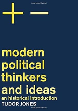 Bild des Verkufers fr Modern Political Thinkers and Ideas: An Historical Introduction zum Verkauf von WeBuyBooks