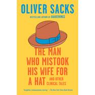 Seller image for The Man Who Mistook His Wife for a Hat And Other Clinical Tales for sale by eCampus