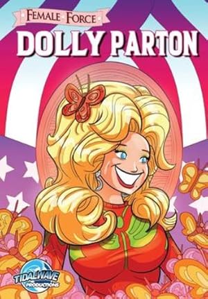 Seller image for Female Force: Dolly Parton by Frizell, Michael [Paperback ] for sale by booksXpress