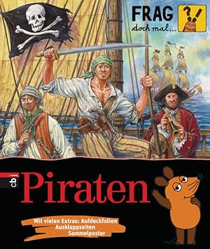 Frag doch mal . die Maus! Piraten